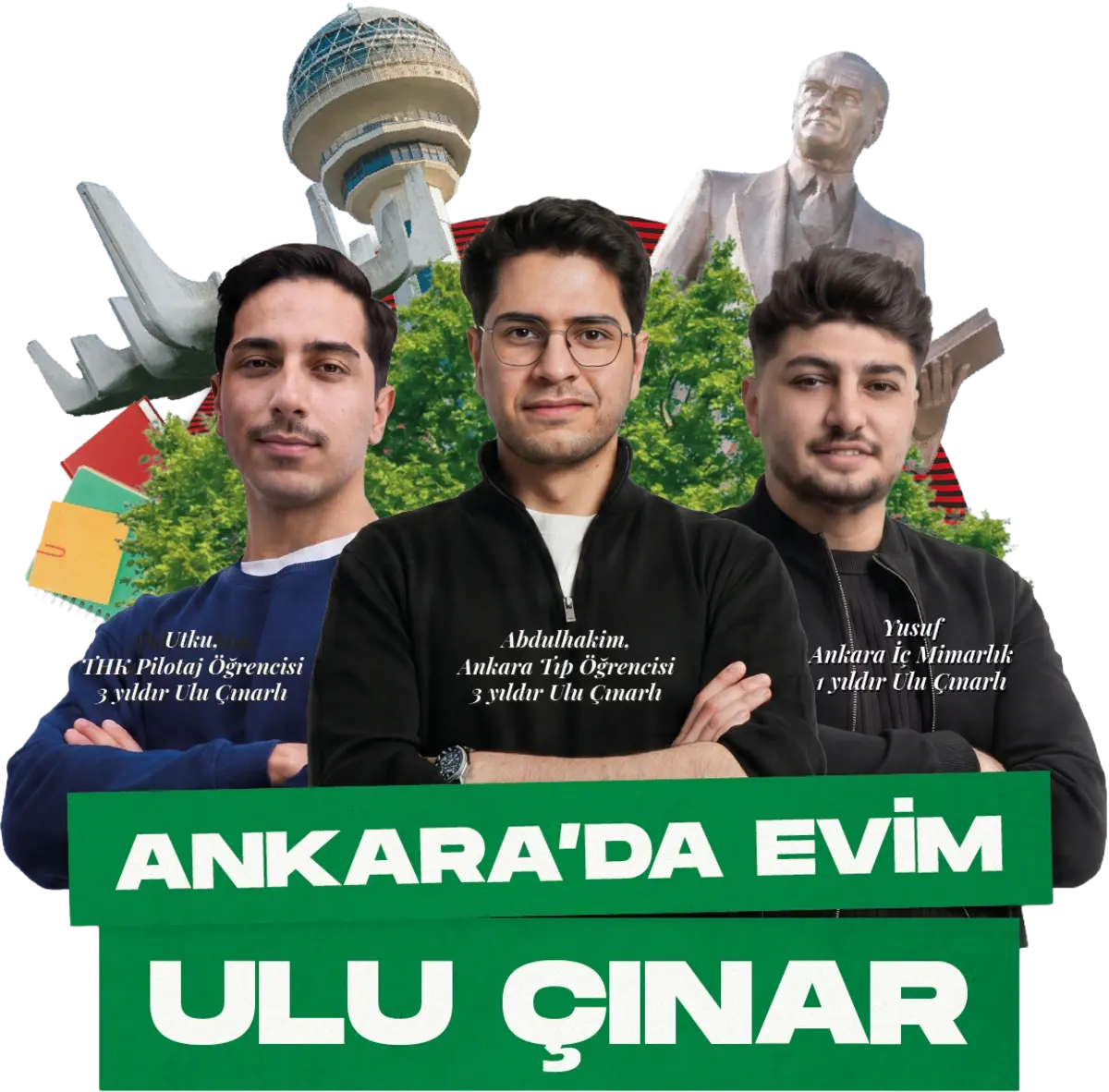 Ulu Çınar öğrencileri Ankara simgeleri (Atakule, Anıtkabir) önünde; altında "Ankara'da evin Ulu Çınar" sloganı
